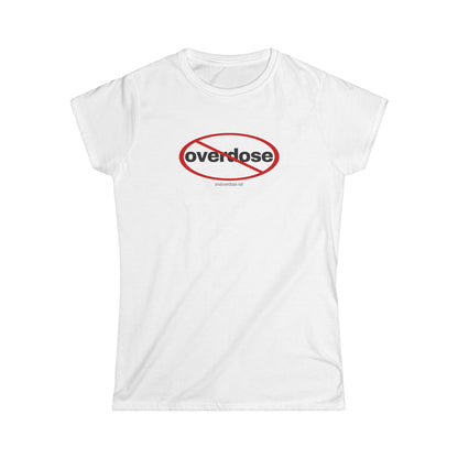 Cancel Overdose - Women's Fitted Tee