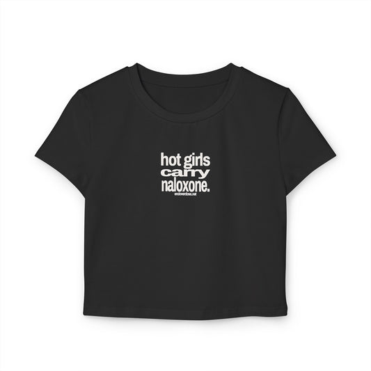 Hot People Carry Naloxone - Women's Baby Tee